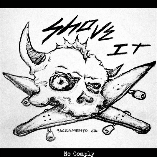 Shove It "No Comply" LP