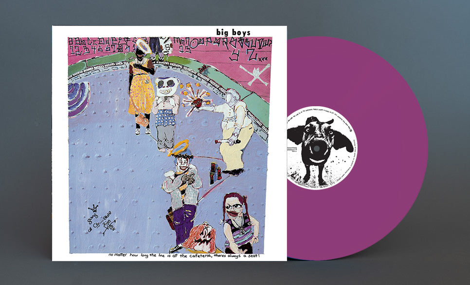 Big Boys "No Matter How Long The Line Is At The Cafeteria, There's Always A Seat!" LP (PURPLE Vinyl)
