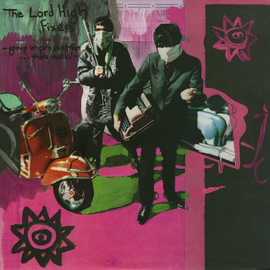 The Lord High Fixers "Group Improvisation...That's Music!" 10"