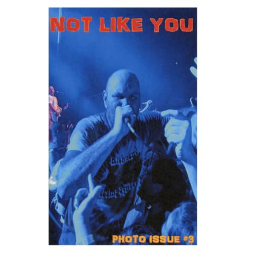 Not Like You Fanzine "Photo Issue #3"