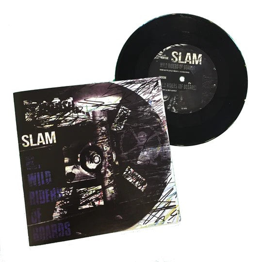 Slam "Wild Riders Of Boards" 7"