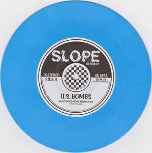 U.S. Bombs "Hollywood Gong Show" 7" (BLUE Vinyl)
