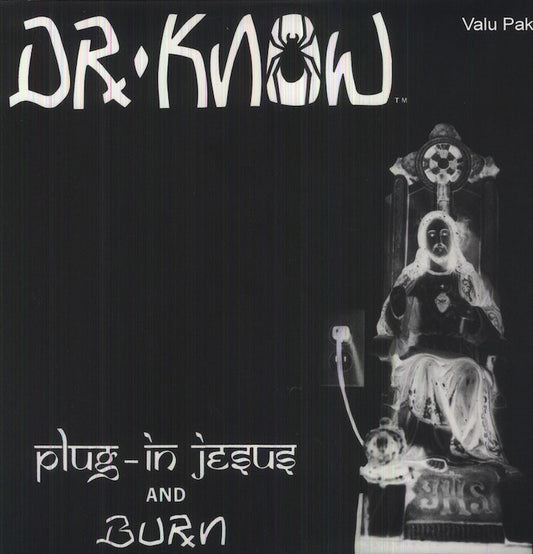 Dr. Know "Plug-In Jesus / Burn" LP (WHITE Vinyl)