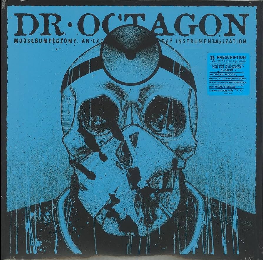Dr. Octagon "Moosebumpectomy: An Excision Of Modern Day Instrumentalization" 2XLP