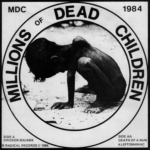MDC "Millions Of Dead Children (Chicken Squawk)" 7" (COLOR Vinyl)