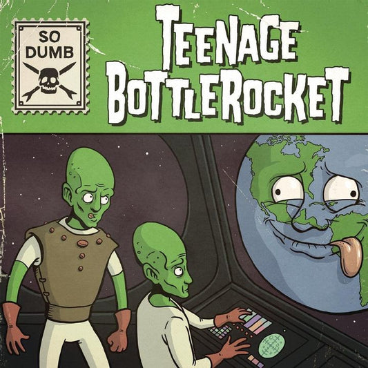 Teenage Bottlerocket "So Dumb/So Stoked" 7" (COLOR Vinyl)