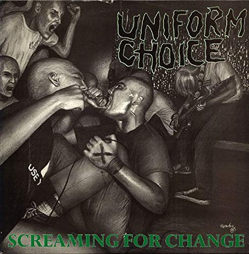 Uniform Choice "Screaming For Change" CD