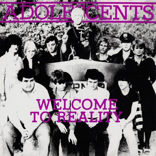 Adolescents "Welcome To Reality" 7" (WHITE Vinyl)