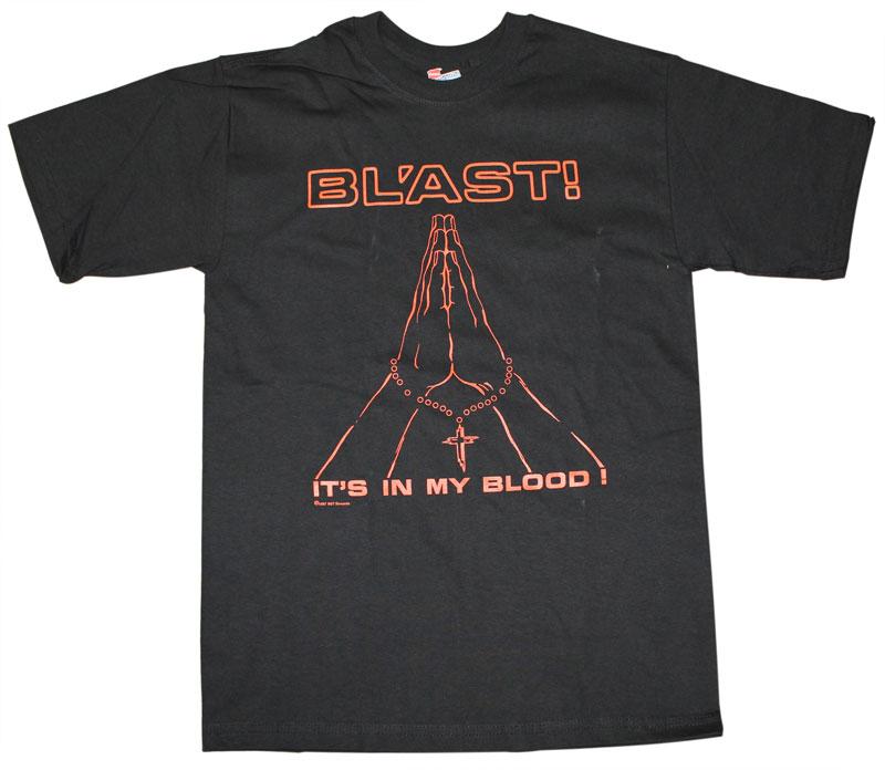 Bl'ast! "It's In My Blood" T-Shirt