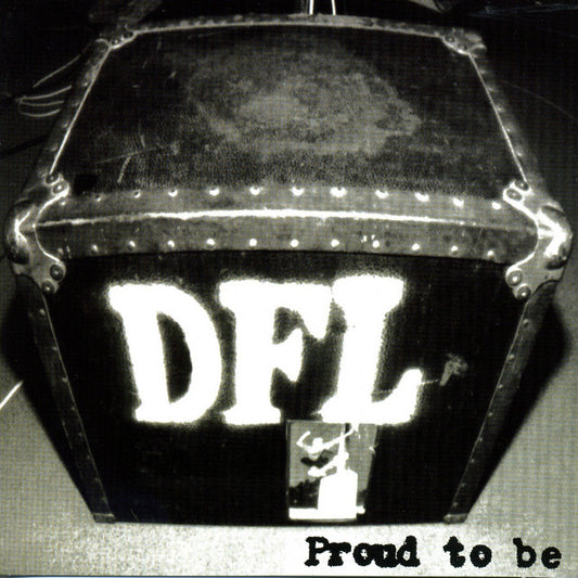 DFL "Proud To Be" LP