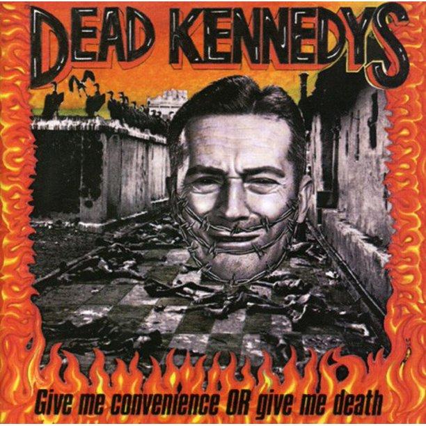 Dead Kennedys "Give Me Convenience Or Give Me Death" LP