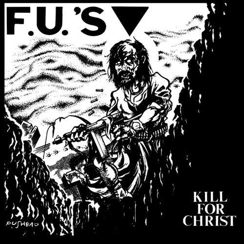 F.U.'S "Kill For Christ" Hoodie