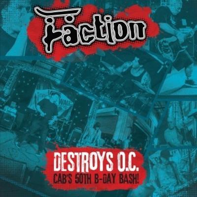 The Faction "Destroys O.C. - Cab's 50th Birthday Bash!" LP (CLEAR Vinyl)