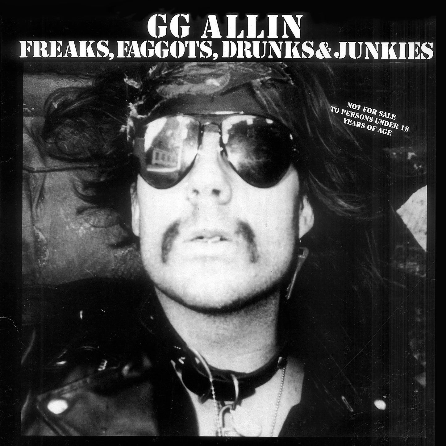 GG Allin "Freaks, Faggots, Drunks & Junkies" LP