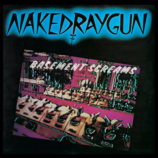 Naked Raygun "Basement Screams" LP