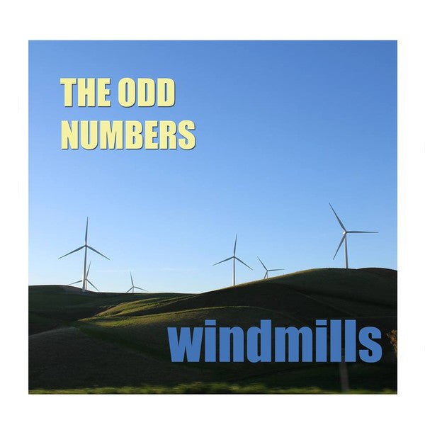 The Odd Numbers "Windmills" 7"