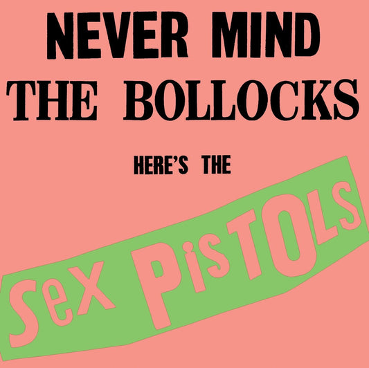 Sex Pistols "Never Mind The Bollocks Here's The Sex Pistols" LP