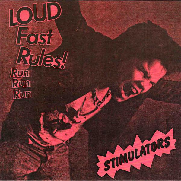 Stimulators "LOUD Fast Rules!" 7" (PINK Vinyl)