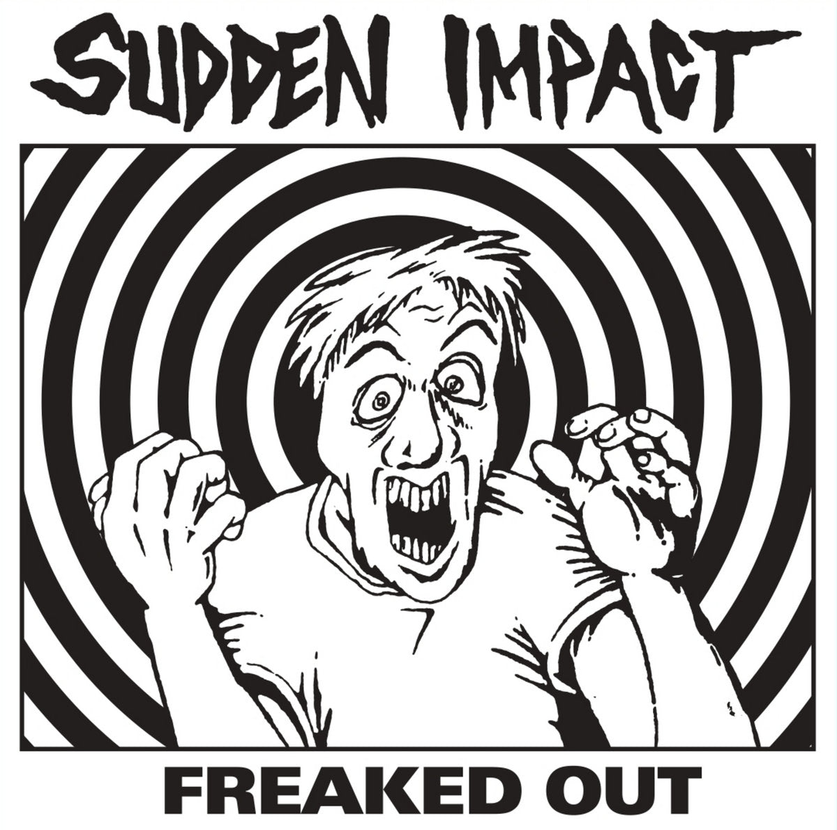 Sudden Impact "Freaked Out" 7" (Import)
