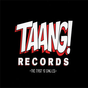 V/A - "Taang! Records: The First 10 Singles" LP