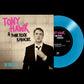 Tony Hawk & Punk Rock Karaoke "In The City" 7" (BLUE Vinyl)