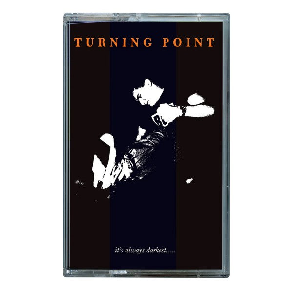Turning Point "It's Always Darkest..." Cassette