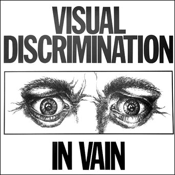 Visual Discrimination "In Vain" 12"EP