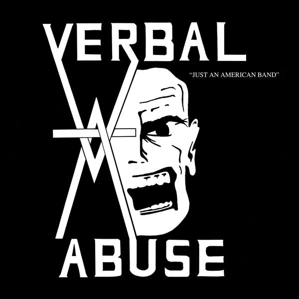 Verbal Abuse "Just An American Band" LP