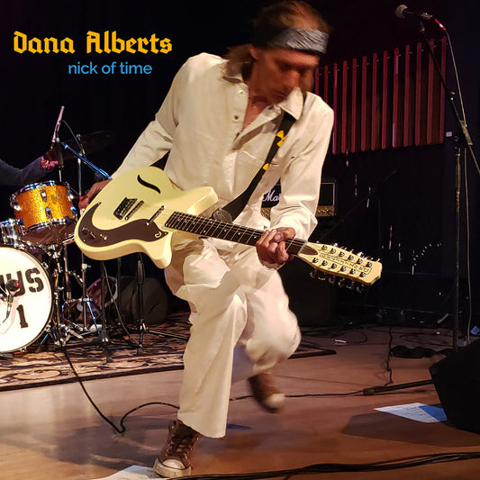 Dana Alberts "Nick Of Time" 7" (BLUE Vinyl)