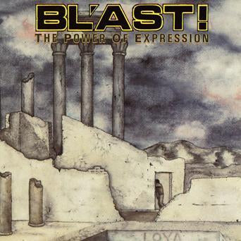 Bl'ast! "The Power Of Expression" LP