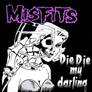 Misfits "Die Die My Darling" 12"EP