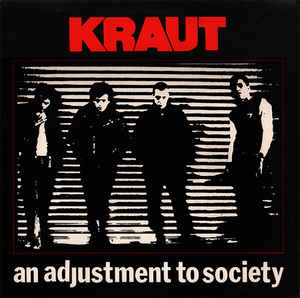 Kraut "An Adjustment To Society" LP (RED Vinyl)