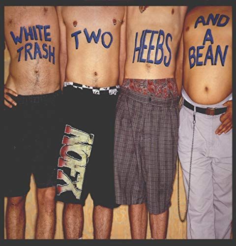 NOFX "White Trash, Two Heebs And A Bean" LP (COLOR Vinyl)